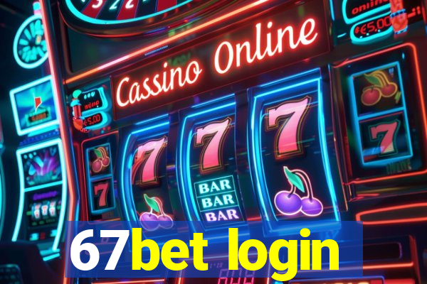 67bet login